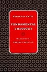 Fundamental Theology (Not In A Series) Fundamental Theology (Not In A Series)