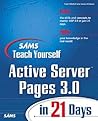 Sams Teach Yourself Active Server Pages 3.0 in 21 Days