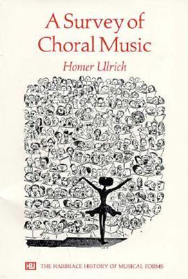 A Survey of Choral Music