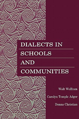 Dialects in Schools and Communities (Paperback)