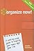 Organize Now!: A Week By We...