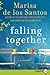 Falling Together