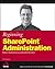Beginning Sharepoint Administration: Windows Sharepoint Services and Sharepoint Portal Server