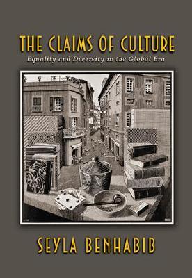 The Claims of Culture: Equality and Diversity in the Global Era (Paperback)