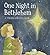 One Night In Bethlehem