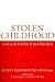 Stolen Childhood by Lucjan Krolikowski Stolen Childhood by Lucjan Krolikowski