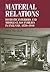 Material relations: Domestic interiors and middle–class families in England, 1850–1910 (Studies in Design and Material Culture)
