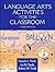 Language Arts Activities for the Classroom (3rd Edition)