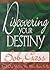 Discovering Your Destiny: F...