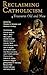 Reclaiming Catholicism: Tre...
