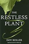The Restless Plant The Restless Plant