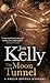 The Moon Tunnel (Philip Dryden, #3)