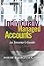 Individually Managed Accounts: An Investor's Guide