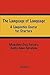 The Language of Language: A Linguistics Course for Starters