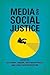 Media and Social Justice