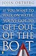 Image for If You Want to Walk on Water, You've Got to Get Out of the Boat