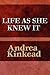 Life As She Knew It