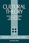 Cultural Theory (Political Cultures Series) Cultural Theory (Political Cultures Series)