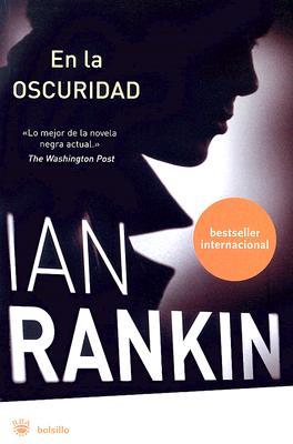 Portada de En la oscuridad, de Ian Rankin