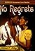 No Regrets (Indigo: Sensuous Love Stories)