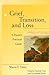 Grief, Transition, and Loss by Wayne E. Oates