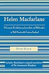 Helen Macfarlane: A Feminist, Revolutionary Journalist, and Philosopher in Mid-Nineteenth-Century England (The Raya Dunayevskaya Series in Marxism and Humanism)