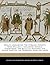 English Monarchs: The Norman Dynasty, King William I, Including Harold Godwinson, the Battle of Hastings, the Bayeux Tapestry, the Domesday Book and More