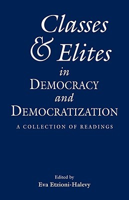 Classes and Elites in Democracy And Democratization (Paperback)