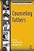 Counseling Fathers (The Routledge Series on Counseling and Psychotherapy with Boys and Men)