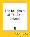 The Daughters Of The Late Colonel by Katherine Mansfield