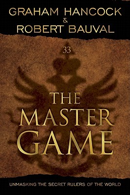 The Master Game: Unmasking the Secret Rulers of the World (Paperback)