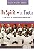 In Spirit and in Truth by Melva Wilson Costen