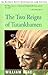 The Two Reigns of Tutankhamen