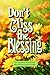 Don't Miss the Blessing