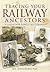 Tracing Your Railway Ancestors: A Guide for Family Historians (Tracing your Ancestors)