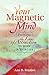 Your Magnetic Mind