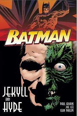 Batman: Jekyll and Hyde (Paperback)