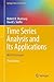 Time Series Analysis and Its Applications: With R Examples (Springer Texts in Statistics)