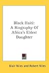 Black Haiti: A Biography of Africa's Eldest Daughter