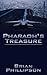 Pharaoh's Treasure by Brian Phillipson