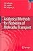 Analytical Methods for Problems of Molecular Transport (Fluid Mechanics and Its Applications, 83)