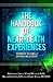 The Handbook of Near-Death Experiences by Janice Miner Holden