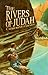 The Rivers of Judah by Catherine Farnes The Rivers of Judah by Catherine Farnes