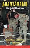 Guantanamo: What the World Should Know