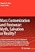 Mass Customization and Footwear: Myth, Salvation or Reality?: A Comprehensive Analysis of the Adoption of the Mass Customization Paradigm in Footwear, ... Oriented Shoe Enterprise) Research Project