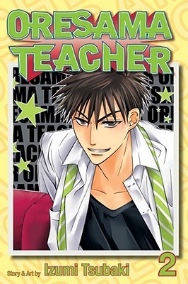 Oresama Teacher, Vol. 2 (Paperback)