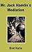 Mr. Jack Hamlin's Mediation: Two Men of Sandy Bar