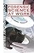 Forensic Science at Work (Contemporary Issues)