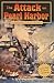 The Attack on Pearl Harbor:...