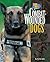 Combat-Wounded Dogs (Dog Heroes)